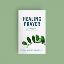 Load image into Gallery viewer, Healing Prayer: For Emotional & Physical Wholeness