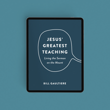 Load image into Gallery viewer, Jesus’ Greatest Teaching