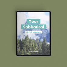 Load image into Gallery viewer, Your Sabbatical: An Introduction