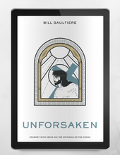Load image into Gallery viewer, Unforsaken: Journey with Jesus on the Stations of the Cross