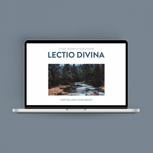 Growing Deeper in God's Word: Lectio Divina Online Course