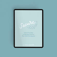Load image into Gallery viewer, Secure: Letters From Papa to Help Moms Nurture Their Child’s Development

